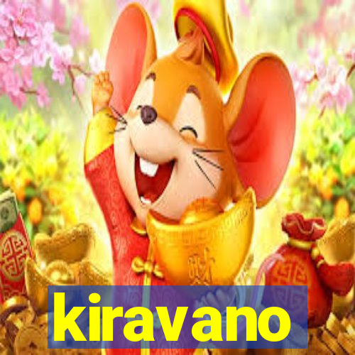 kiravano