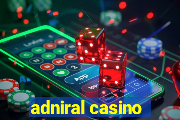 adniral casino