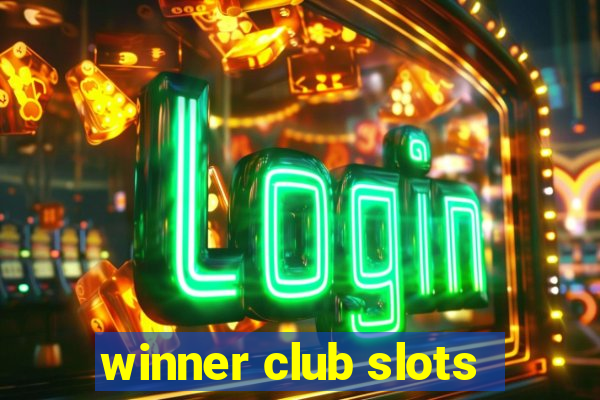 winner club slots