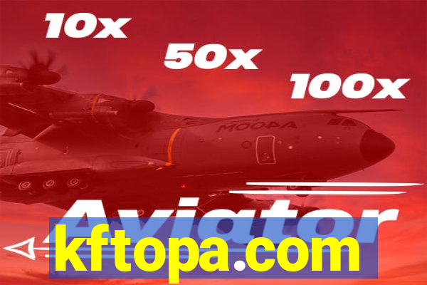 kftopa.com