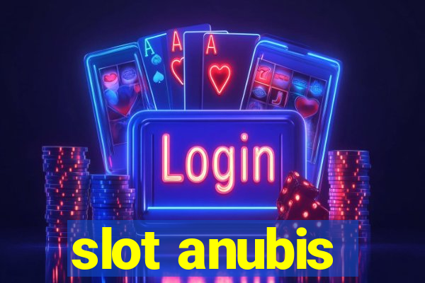 slot anubis