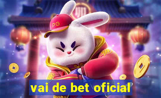 vai de bet oficial