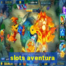 slots aventura