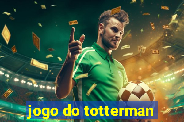 jogo do totterman