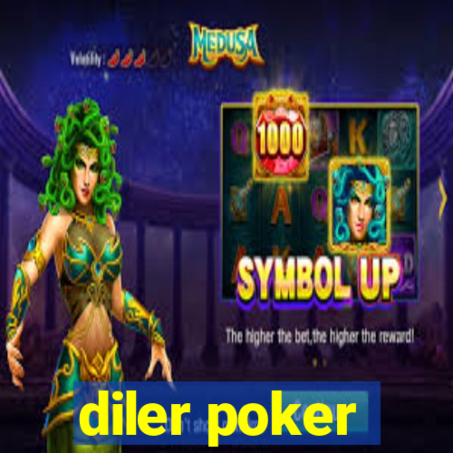 diler poker