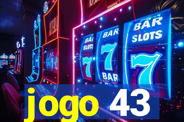 jogo 43