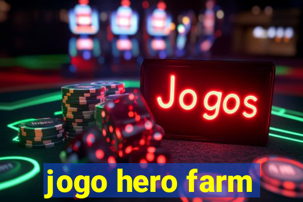 jogo hero farm