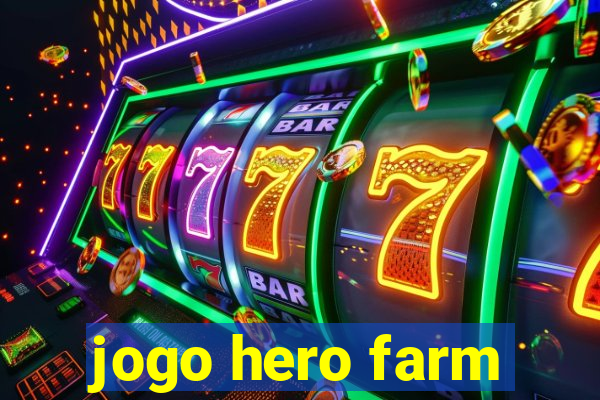 jogo hero farm