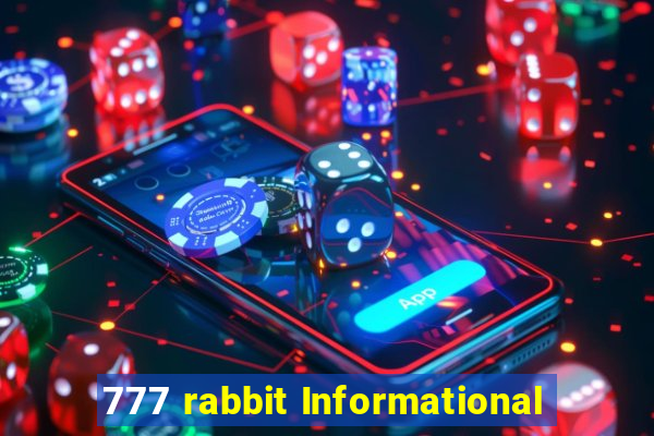 777 rabbit Informational