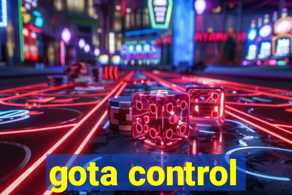 gota control