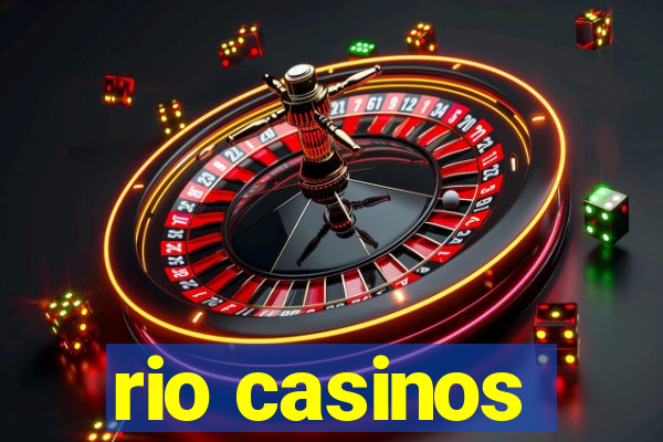 rio casinos