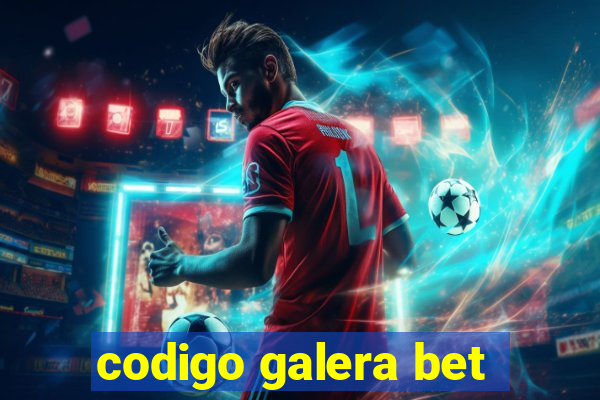 codigo galera bet