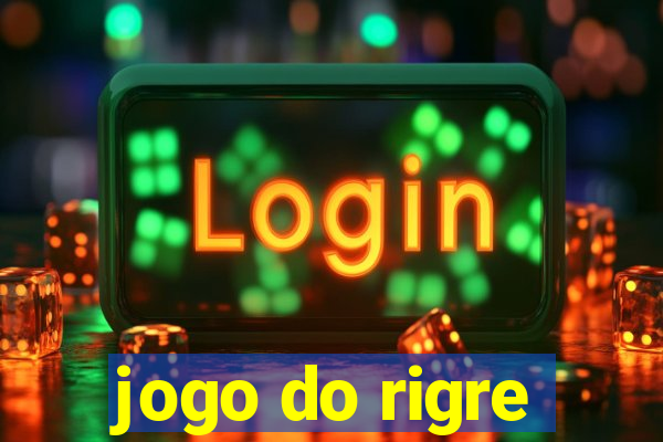 jogo do rigre