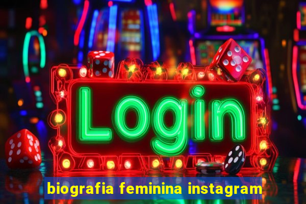 biografia feminina instagram