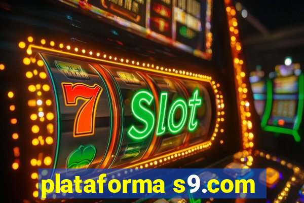 plataforma s9.com