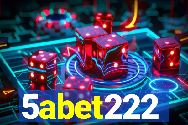 5abet222