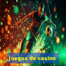 juegos de casino