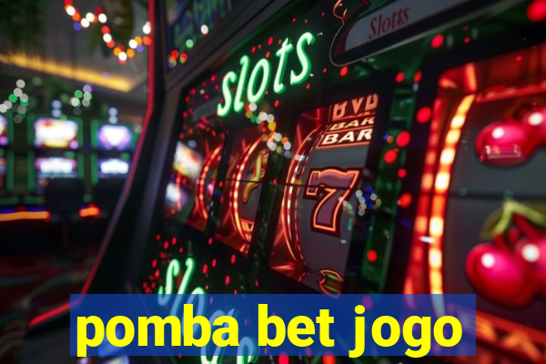 pomba bet jogo