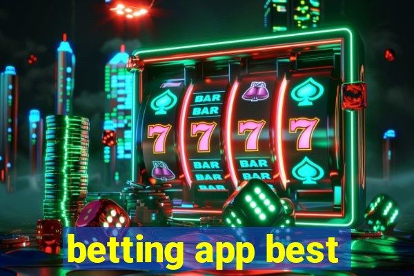 betting app best