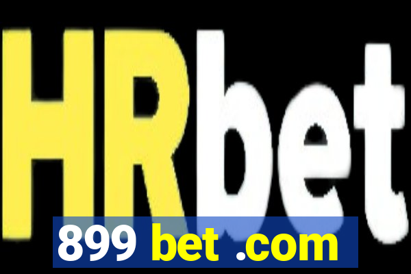 899 bet .com