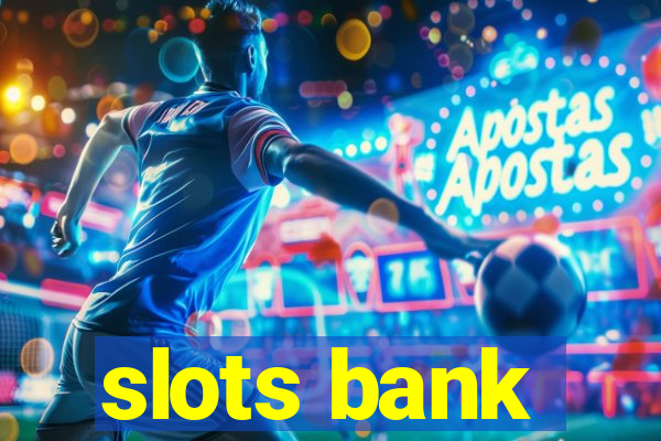 slots bank