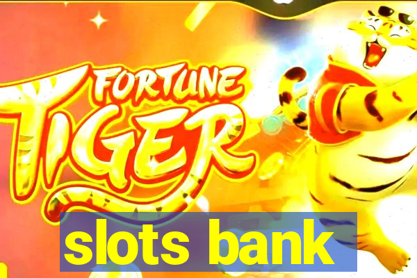 slots bank