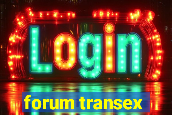 forum transex