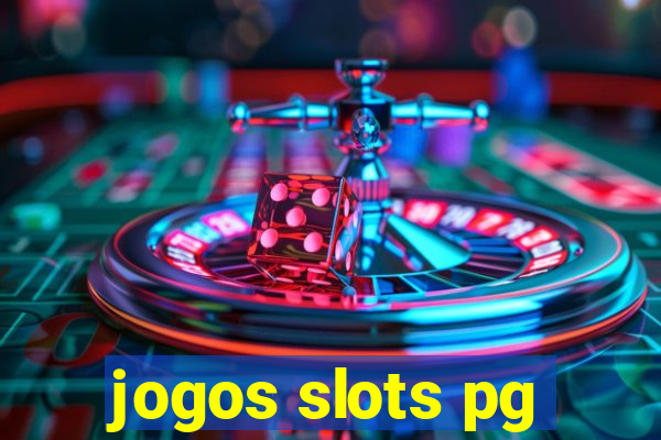 jogos slots pg