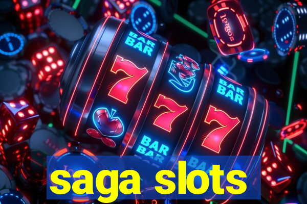 saga slots