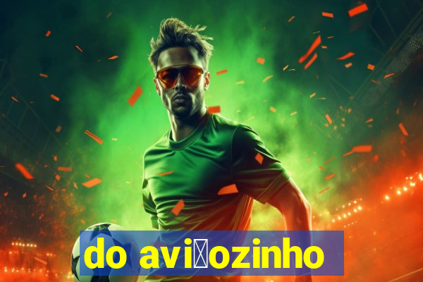 do avi茫ozinho