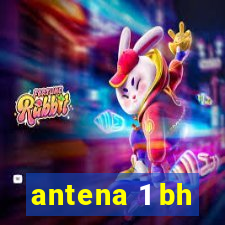 antena 1 bh