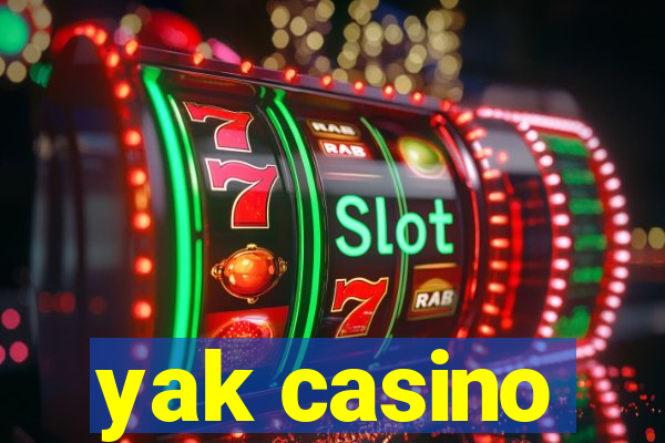 yak casino