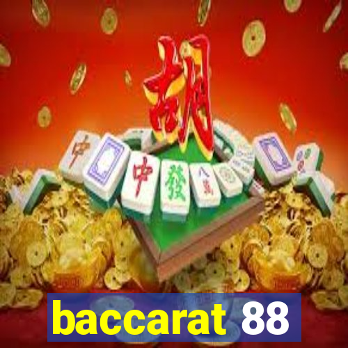 baccarat 88