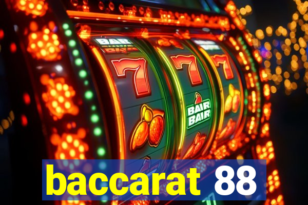 baccarat 88