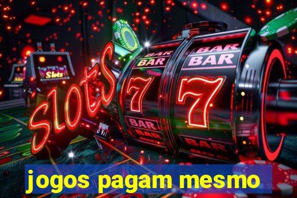 jogos pagam mesmo