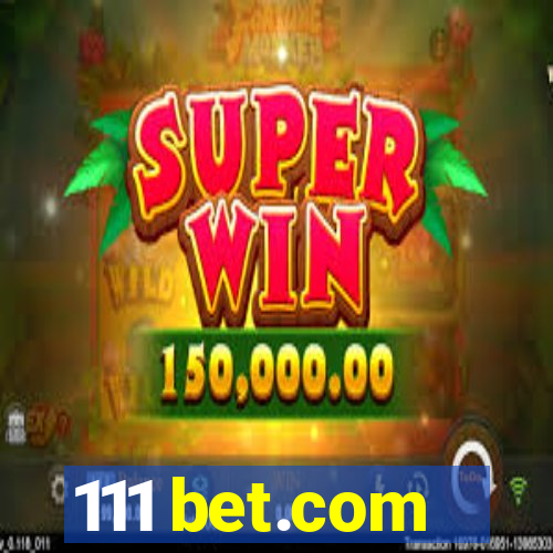 111 bet.com