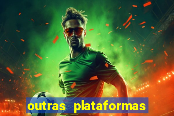 outras plataformas de jogos