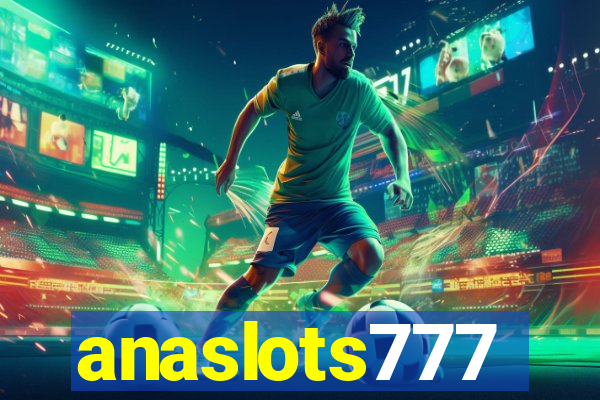 anaslots777