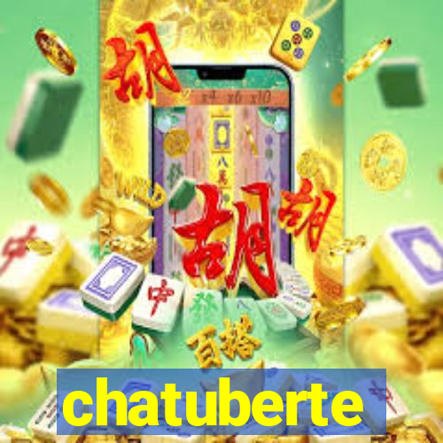 chatuberte