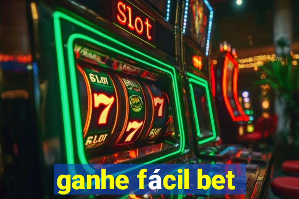 ganhe fácil bet