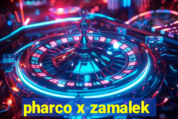 pharco x zamalek