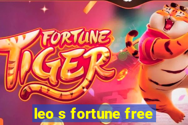 leo s fortune free