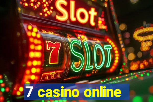 7 casino online