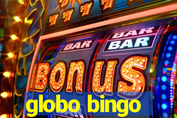 globo bingo