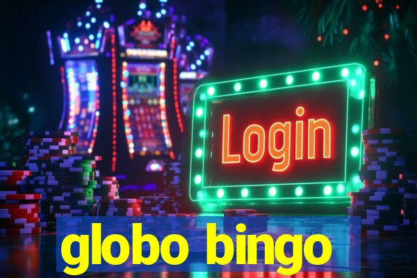 globo bingo