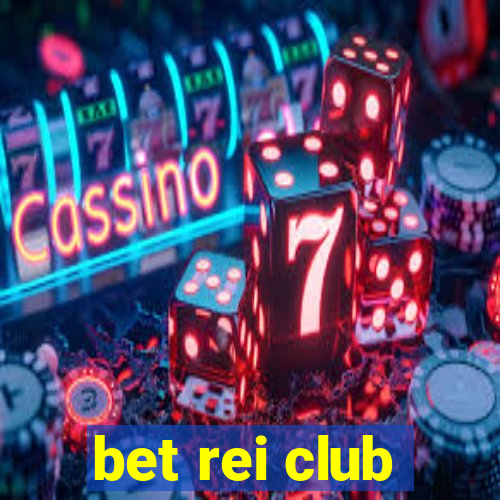 bet rei club