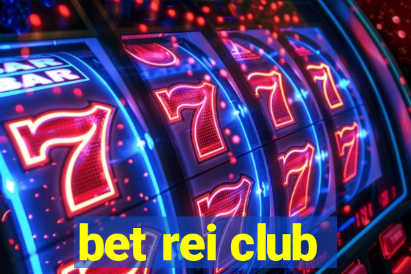 bet rei club