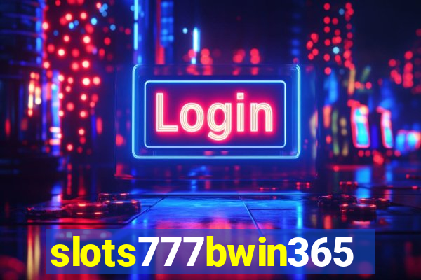 slots777bwin365