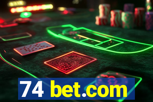 74 bet.com