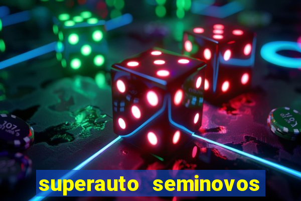 superauto seminovos porto alegre